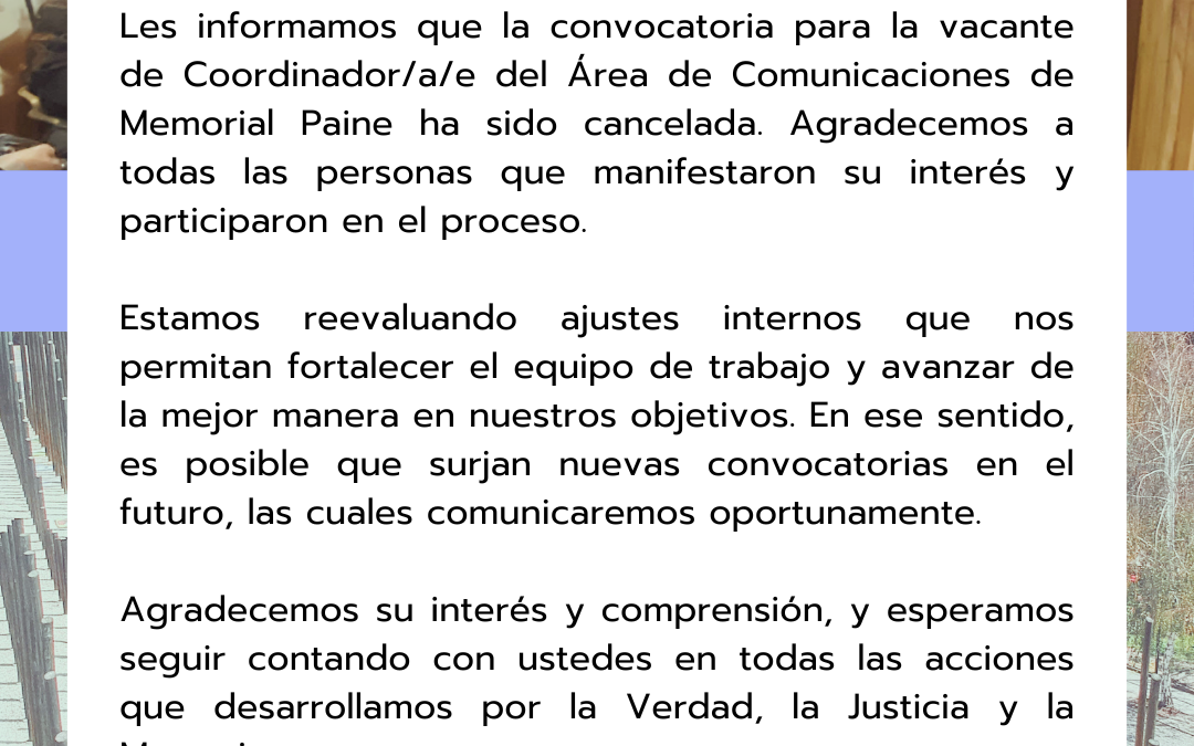 Sobre el proceso de selección del cargo Coordinador/a/e del Área de Comunicaciones para Memorial Paine.